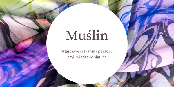 Muślin i wszystko, co powinieneś o nim wiedzieć!